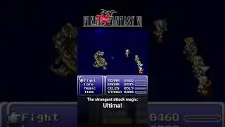 The strongest, deadliest spell in Final Fantasy 6 (SNES)