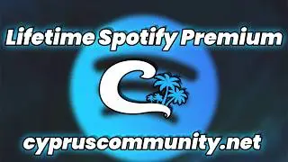 🎵 Get Spotify Lifetime for CHEAP [ft. cypruscommunity.net]