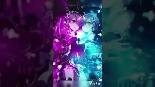 Re zero 💙rem and ram❤️ edit.