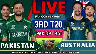 PAKISTAN vs AUSTRALIA 3rd T20 LIVE MATCH COMMENTARY | PAK vs AUS MATCH LIVE TODAY