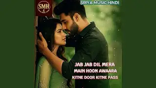Jab Jab Dil Mera