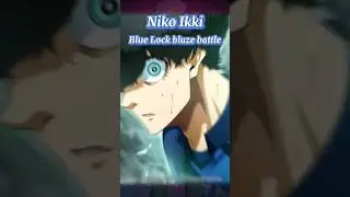 Niko Ikki: Blue Lock blaze battle #bluelock #เกมมือถือ #anime #football #gaming