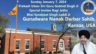 Live stream - Bhai Sarabjeet Singh Laddi Ji -  Gurudwara Nanak Darbar Sahib,  Kansas
