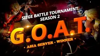 Interviewing G.O.A.T. - Siege Battle Tournament Season 2  Asia Server Winner
