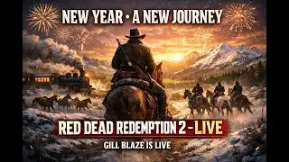 NEW YEAR NEW CHAPTER RED DEAD REDEMPTION 2 DAY4