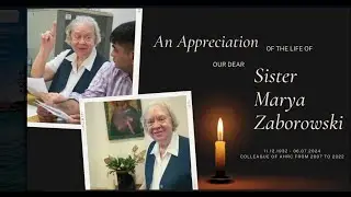 Sister Marya's Tribute Video