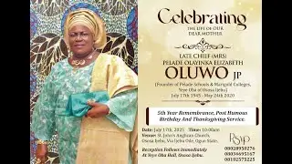 LATE CHIEF MRS PELADE OLAYINKA ELIZABETH OLUWO   (YEYE OBA OSOSA IJEBU) thanksgiving service