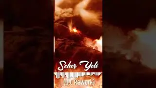 Seher Yeli (Rework U.C) #uzunyol #remix #shorts #shortsviral #song #remixer #music #trending