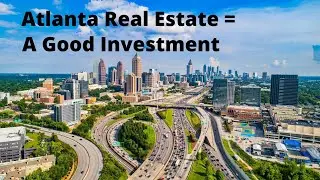 Atlanta Georgia USA Real Estate/Property = A Good Investment