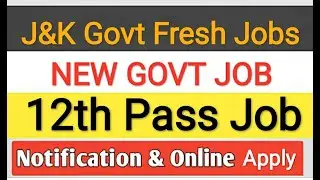 #jknewgovtjob#jkfreshgovtjob| J&K NEW GOVT JOB 2021| J&K FRESH 12TH PASS JOBS 2021|J&K HRD JOBS|