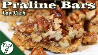 Pecan Praline Bar &ndash; Pralines &ndash; Low Carb Keto Dessert Recipe
