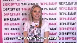 Shop Survivor 12 - Marta dice di noi