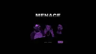 Menace - Freeze Corleone ft Gazo & YL
