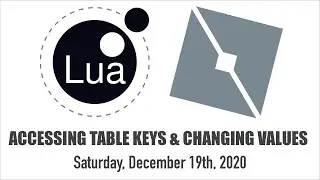 Roblox Coding: Accessing Table Keys and Changing Values