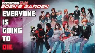 DANGANRONPA V4 IS FINALLY RELEASED?! PROJECT EDEN'S GARDEN GAMEPLAY CHAPTER 1