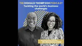 Tackling the world's business challenges, with Dr. Brandi Baldwin of Millennial Ventures