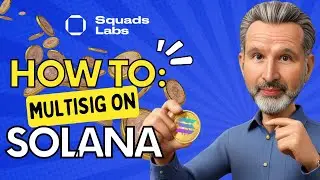 How to Set Up Multisig Wallets on Solana with Squads