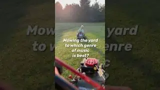 Mowing the Yard Music Playlist Must Have What Song on It?! #shorts #music