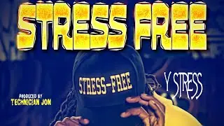 YSTRESS - Stress Free (Official Trailer)