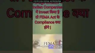 FEMA Compliances for investment in indian companies by foreign national || FEMA Compliances