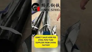 Hot sales Seamless Tube A335/P5 P11 P22 P9 P91 A213 T5 T11 T22 T91  Seamless Steel China Supplier