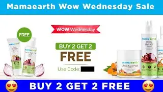 Mamaearth WOW Wednesday Offer : Buy 2 Get 2 Free 😍🤩😍 Mamaearth sale