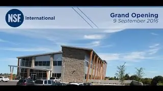 NSF International Building Grand Opening - Guelph, ON, Canada