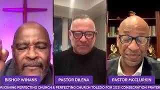 PERFECTING CHURCH 2021 CONSECRATION PRAYER