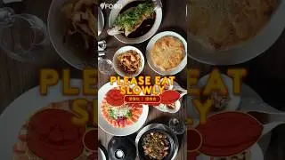 Please Eat Slowly