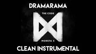 Monsta X (몬스타엑스) - Dramarama [CLEAN INSTRUMENTAL]