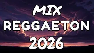 Best Reggaeton Music 2026 🔥 Latin Hits Mix