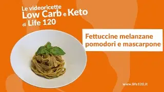 Video Ricetta Keto/LowCarb -  Fettuccine Melanzane Pomodori Mascarpone
