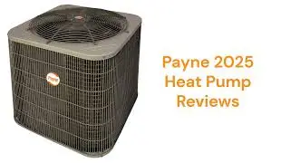 HvacRepairGuy 2025 Payne Brand Heat Pump Reviews