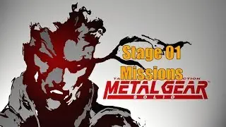 Metal Gear Solid: Ghost Babel - Stage 01 - Missions 01-03