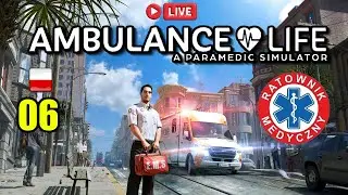 Ręce Które Leczą I 6 I Ambulance Life Simulator 🇵🇱