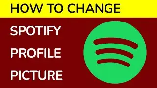How to Change Spotify Profile Picture?