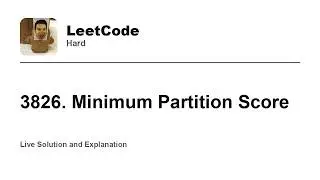 3826. Minimum Partition Score (Leetcode Hard)