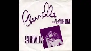 CHERRELLE WITH ALEXANDER O'NEAL / SATURDAY LOVE / 1985 / A-SIDE / 7'' VINYL / 80'S
