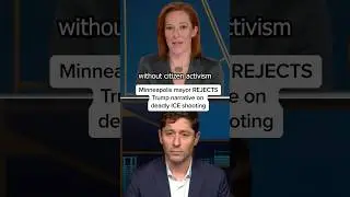 Minneapolis mayor REJECTS Trump narrative on deadly ICE shooting
