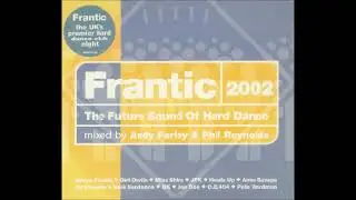Andy Farley & Phil Reynolds &ndash; Frantic 2002   The Future Sound Of Hard Dance  2  cd