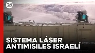 🇮🇱 MEDIO ORIENTE | As&iacute; es el sistema l&aacute;ser antimisiles israel&iacute; IRON BEAM