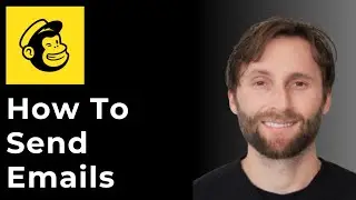 How to Send Emails with Mailchimp [Full Guide 2025]