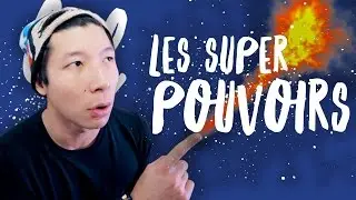 LES SUPER-POUVOIRS - WILL