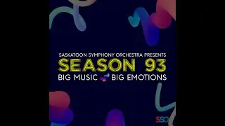 Saskatoon Symphony Season 93