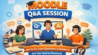 Q&A Session Moodle LMS - 2
