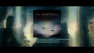IN MOTION: UTOPIA (lyric vid) - w. Jeff Rademakers (SPARTAN), Mike Slembrouck (AFTER ALL, IRON MASK)