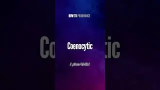 Coenocytic Pronunciation | How to Pronounce (say) Coenocytic CORRECTLY #shorts #shortsfeed