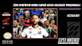 INTERNATIONAL SUPERSTAR SOCCER (CONDOR BR) SUPER NINTENDO ЧЕМПИОНАТ БРАЗИЛИИ 25 НОВАЯ КОМАНДА НА ...