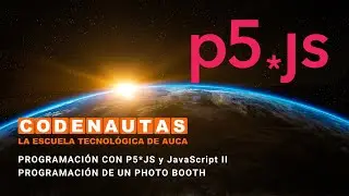 Programa un fotomat&oacute;n con JavaScript y P5*JS