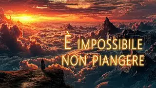 Musica che fa fermare il cuore e fa scorrere le lacrime | 😢💔 Rimarrà per sempre nel cuore